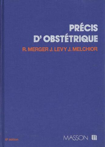 Couverture du livre « Precis d obstetrique » de Merger aux éditions Elsevier-masson