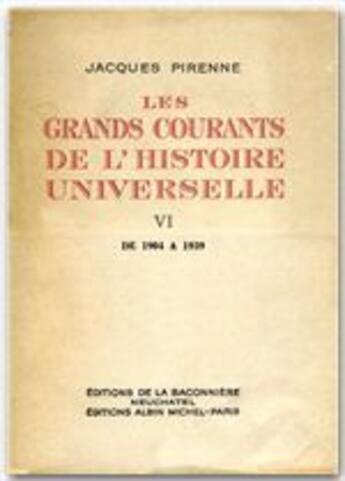 Couverture du livre « Les grands courants de l'histoire universelle t.6 » de Jacques Pirenne aux éditions Albin Michel