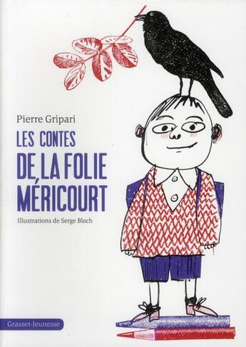 Couverture du livre « Contes de la folie Méricourt » de Serge Bloch et Pierre Gripari aux éditions Grasset