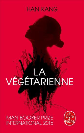 Couverture du livre « La végétarienne » de Kang Han aux éditions Le Livre De Poche