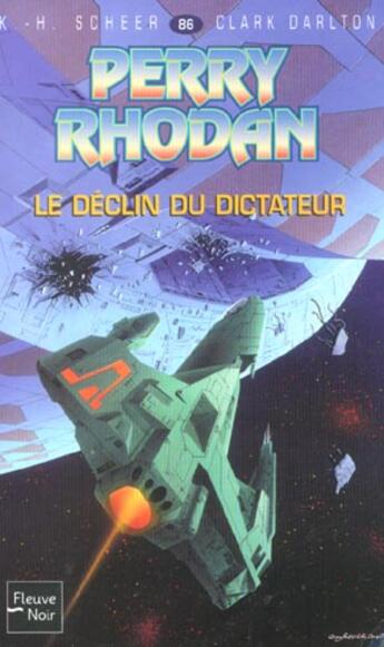 Couverture du livre « Perry Rhodan - cycle 4 ; le Deuxième Empire Tome 21 : le déclin du didacteur » de Clark Darlton et Karl-Herbert Scheer aux éditions Fleuve Editions