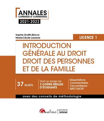 Couverture du livre « Introduction generale au droit et droit des personnes et de la famille : L1 (édition 2021/2022) » de Sophie Druffin-Bricca et Marie-Cecile Lasserre aux éditions Gualino