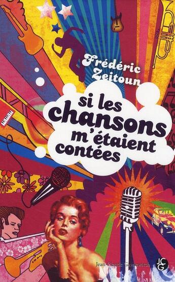 Couverture du livre « Si les chansons m'étaient contées » de Zeitoun F aux éditions Jean-claude Gawsewitch