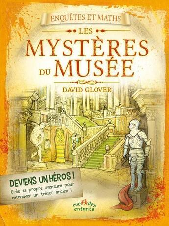 Couverture du livre « Enquêtes et maths ; les mystères du musée » de David Glover et Tim Hutchinson aux éditions Ctp Rue Des Enfants