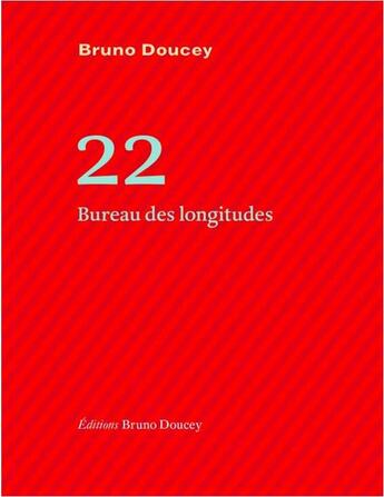 Couverture du livre « 22 bureau des longitudes » de Bruno Doucey aux éditions Bruno Doucey