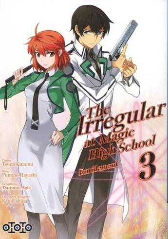 Couverture du livre « The irregular at Magic High School Tome 3 » de Fumino Hayashi et Sato Tsutomu et Tsuna Kitaumi aux éditions Ototo