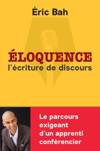 Couverture du livre « Éloquence : l'écriture du discours » de Bah Eric aux éditions Koan Editions