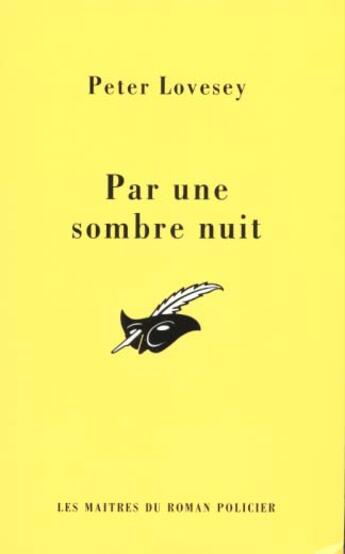 Couverture du livre « Par une sombre nuit » de Peter Lovesey aux éditions Editions Du Masque