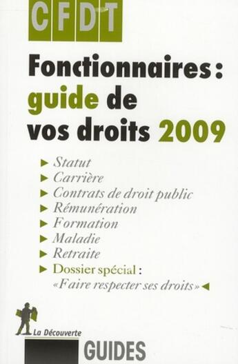 Couverture du livre « Fonctionnaires : guide de vos droits (édition 2009) » de Cfdt aux éditions La Decouverte