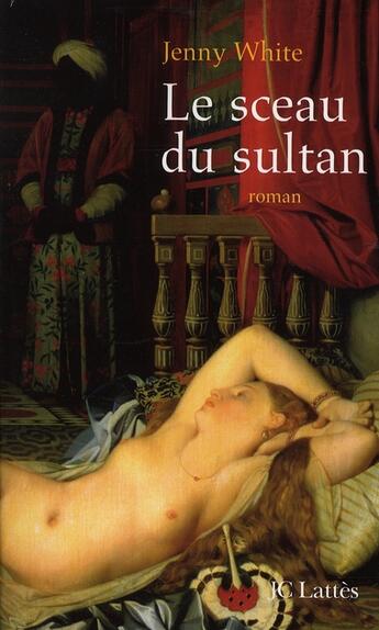 Couverture du livre « Le sceau du sultan » de White-J aux éditions Lattes