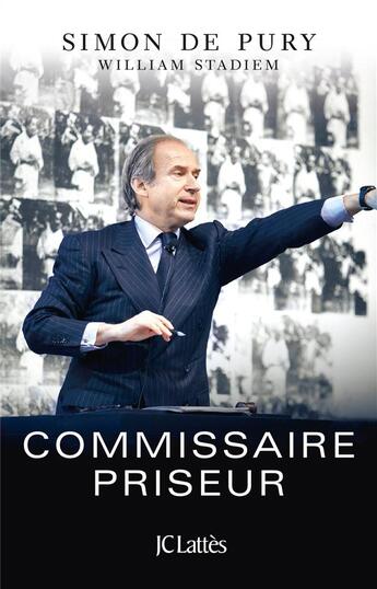 Couverture du livre « Commissaire-priseur » de Simon De Pury aux éditions Lattes