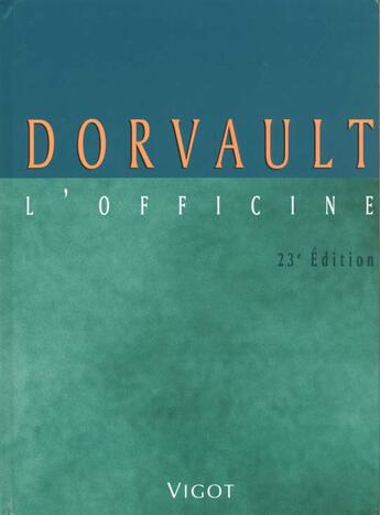 Couverture du livre « L'officine » de Francois Dorvault aux éditions Vigot