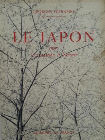 Couverture du livre « Le japon » de Georges Duhamel aux éditions Mercure De France