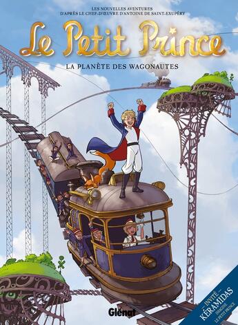 Couverture du livre « Le petit prince Tome 10 ; la planète des wagonautes » de Christine Chatal et Guillaume Dorison aux éditions Glenat