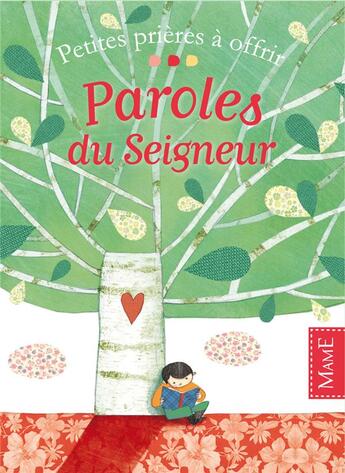 Couverture du livre « Paroles du Seigneur » de Virginie Aladjidi et Caroline Pellissier aux éditions Mame