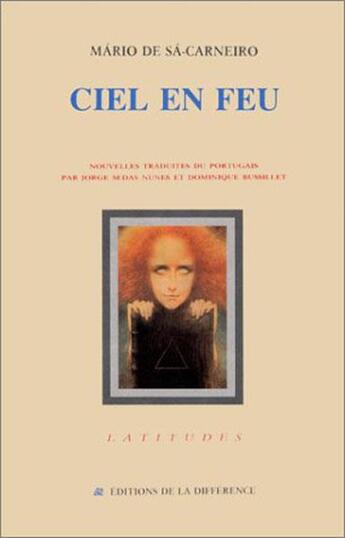 Couverture du livre « Ciel en feu » de Mario De Sa-Carneiro aux éditions La Difference