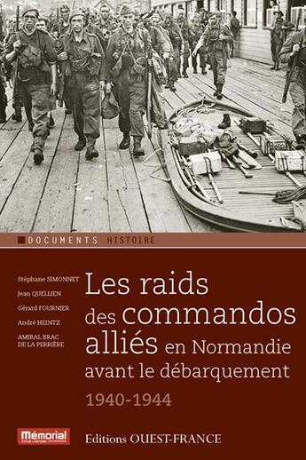 Couverture du livre « Les raids des commandos alliés en Normandie avant le débarquement, 1940-1944 » de  aux éditions Ouest France