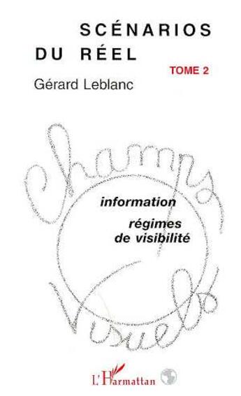 Couverture du livre « Scenarios du reel - vol02 - tome 2 » de Gerard Leblanc Soler aux éditions L'harmattan