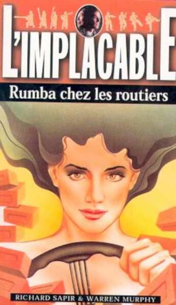 Couverture du livre « RUMBA CHEZ LES ROUTIERS » de Richard Sapir et Warren Murphy aux éditions Vauvenargues