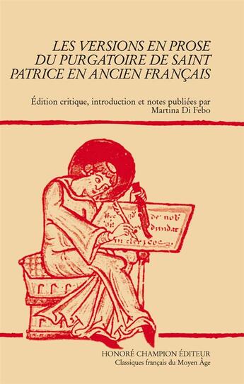 Couverture du livre « Les versions en prose du purgatoire de saint Patrice en ancien français » de Anonyme aux éditions Honore Champion