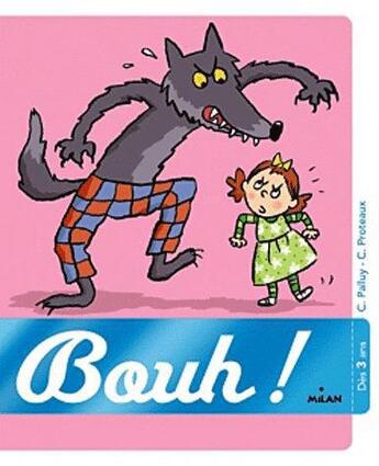 Couverture du livre « Bouh » de C Palluly aux éditions Milan