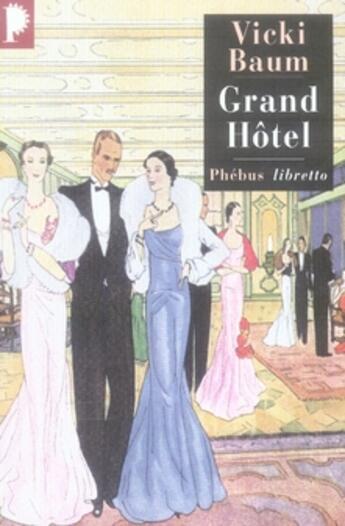 Couverture du livre « Grand hôtel » de Vicki Baum aux éditions Libretto