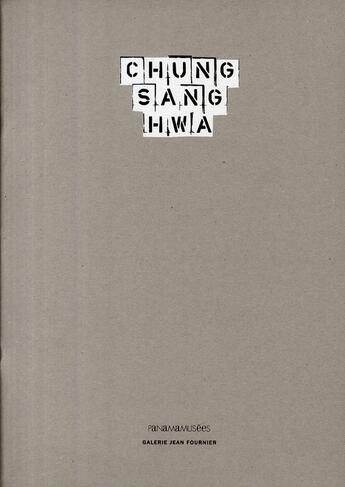 Couverture du livre « Chung Sang Hwa » de Philippe Piguet aux éditions Panama