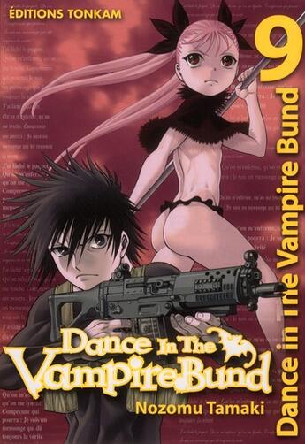 Couverture du livre « Dance in the vampire Bund Tome 9 » de Nozomu Tamaki aux éditions Delcourt