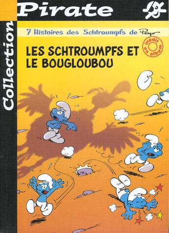 Couverture du livre « Les Schtroumpfs Hors-Série : les Schtroumpfs et le Bougloubou » de Peyo aux éditions Dupuis