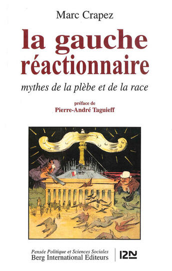 Couverture du livre « La gauche réactionnaire » de Marc Crapez aux éditions 12-21