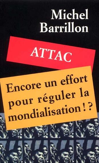 Couverture du livre « Encore un effort pour réguler la mondialisation ! » de Michel Barrillon aux éditions Climats