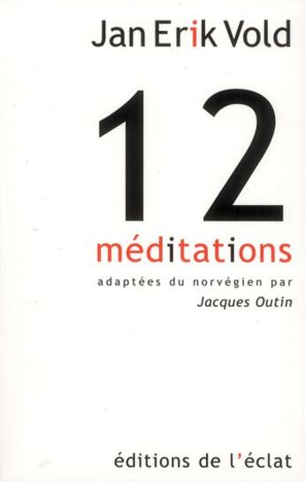 Couverture du livre « 12 méditations » de Jan Erik Vold aux éditions Eclat