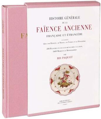 Couverture du livre « Histoire générale de la faïence » de Ris Paquot aux éditions Bibliotheque Des Introuvables