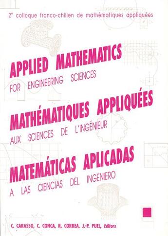 Couverture du livre « Mathématiques appliquées aux sciences de l'ingénieur ; 2ème colloque franco-chilien de mathématiques appliquées » de  aux éditions Cepadues