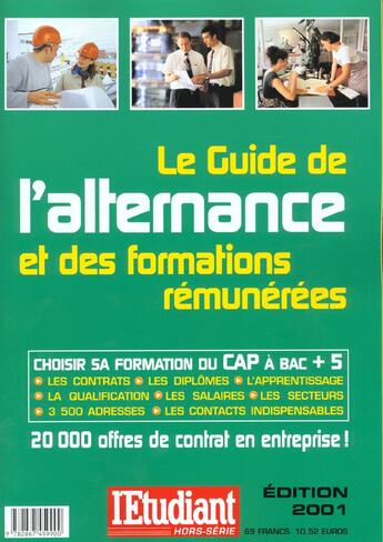 Couverture du livre « Guide de l'alternance et des formations remunerees ; edition 2001 » de  aux éditions L'etudiant