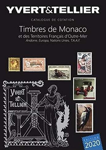 Couverture du livre « Bis Monaco t.1 : territoires Français d'outre mer, Andorre, Europa Nations Unies (édition 2020) » de Yvert Et Tellier aux éditions Yvert Et Tellier