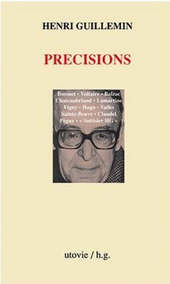 Couverture du livre « Précisions » de Henri Guillemin aux éditions Utovie