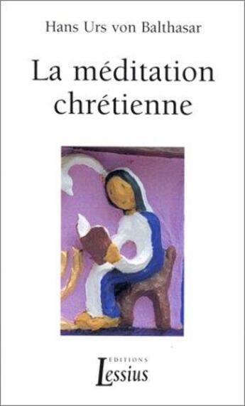 Couverture du livre « Meditation chretienne » de  aux éditions Lessius