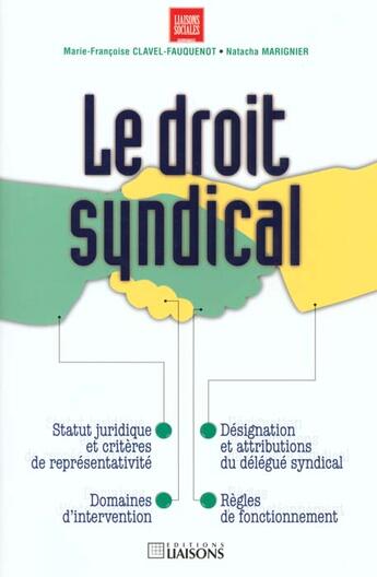 Couverture du livre « Droit syndical » de Clavel aux éditions Liaisons