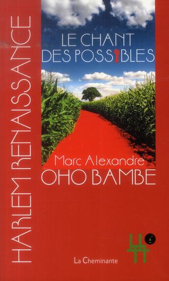 Couverture du livre « Le chant des possibles » de Marc Alexandre Oho Bambe aux éditions La Cheminante