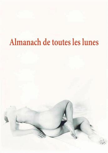 Couverture du livre « Almanach de toutes les lunes » de Veronique Willemin aux éditions Humus