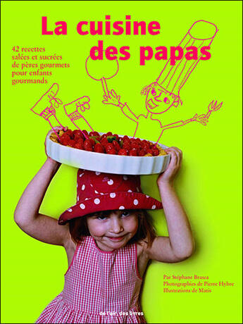 Couverture du livre « La cuisine des papas » de Stephane Brasca aux éditions De L'air, Des Livres