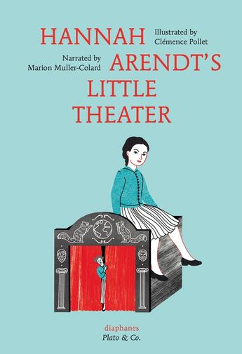 Couverture du livre « Hannah Arendt's little theater » de Marion Muller-Colard et Clemence Pollet aux éditions Diaphanes