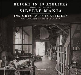 Couverture du livre « Insights into 19 ateliers » de  aux éditions Arnoldsche