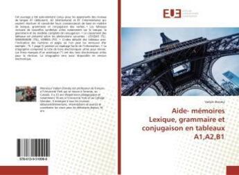 Couverture du livre « Aide- mémoires Lexique, grammaire et conjugaison en tableaux A1,A2,B1 » de Vadym Donsky aux éditions Editions Universitaires Europeennes