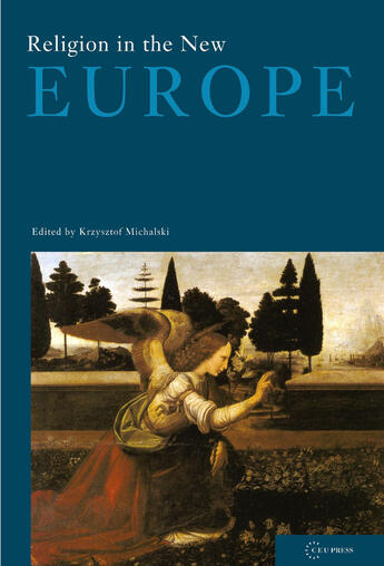 Couverture du livre « Religion in the New Europe » de Krzysztof Michalski aux éditions Epagine