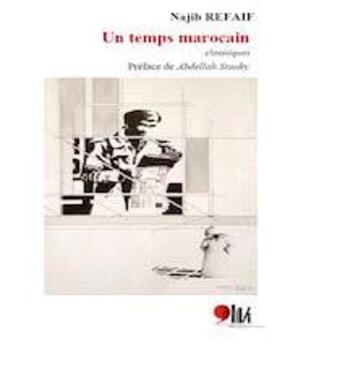 Couverture du livre « Un temps marocain » de Najib Refaif aux éditions Virgule Editions