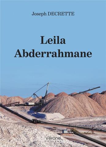 Couverture du livre « Leila Abderrahmane » de Joseph Decrette aux éditions Verone