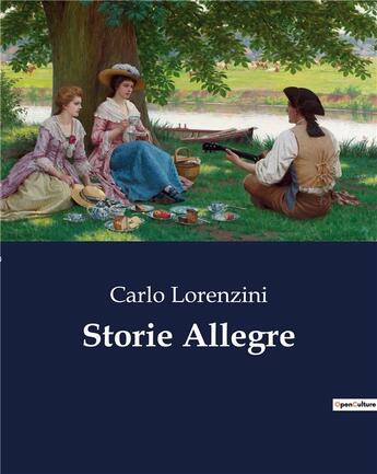 Couverture du livre « Storie Allegre » de Lorenzini Carlo aux éditions Culturea