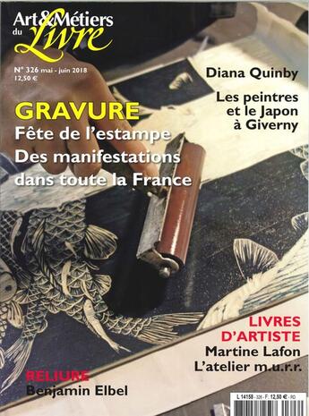 Couverture du livre « Art et metiers du livre n 326 gravure - martine lafon l'atelier m.u.r.r. - mai/juin 2018 » de  aux éditions Art Et Metiers Du Livre